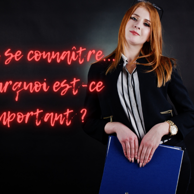 Bien se connaitre pourquoi est ce imp