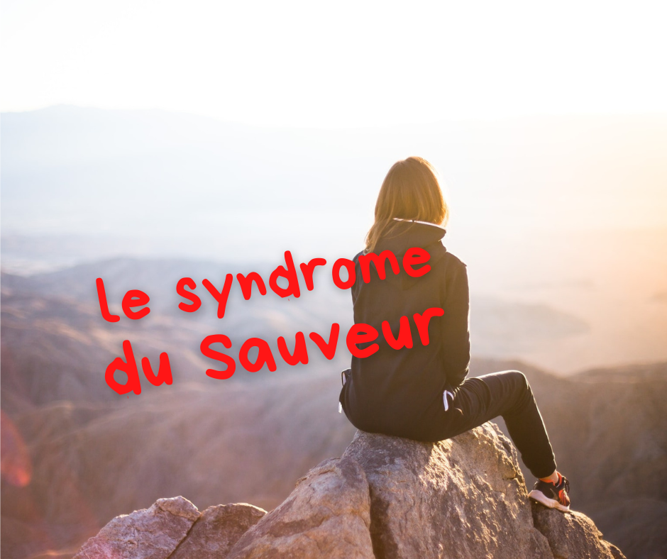 Le syndrome du sauveur